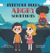 Everyone Feels Angry Sometimes cover