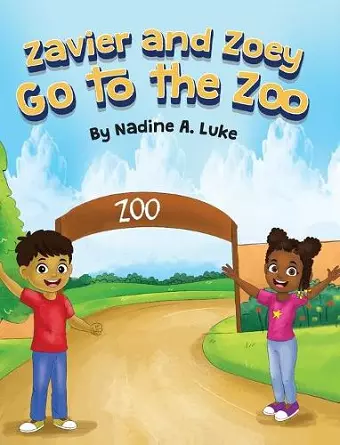 Zavier and Zoey Go to the Zoo cover