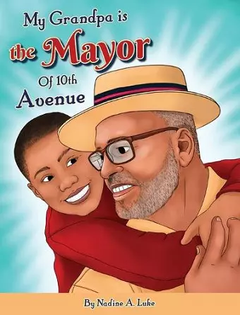 My Grandpa is the Mayor of 10th Avenue cover