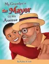 My Grandpa is the Mayor of 10th Avenue cover