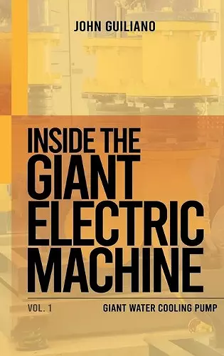 Inside the Giant Electric Machine cover