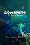 Rio de Janeiro, The Spirit of Carnival cover