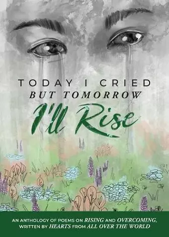 Today I Cried, But Tomorrow I'll Rise cover