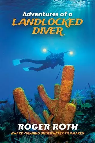 Adventures of a Landlocked Diver cover