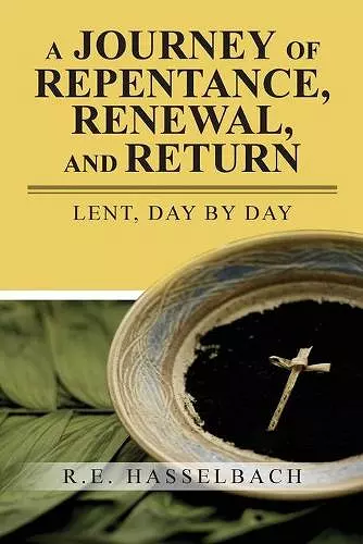 A Journey of Repentance, Renewal, and Return cover