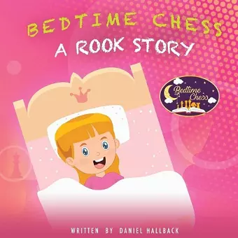 Bedtime Chess A Rook Story cover