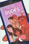 Pretty Dudes cover