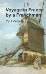 Voyage in France by a Frenchman cover