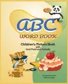 ABC Word Book- Children's Picture Book Food and Animals by James E Benedict cover