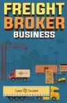 Freight Broker Business cover