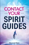 Contact Your Spirit Guides cover