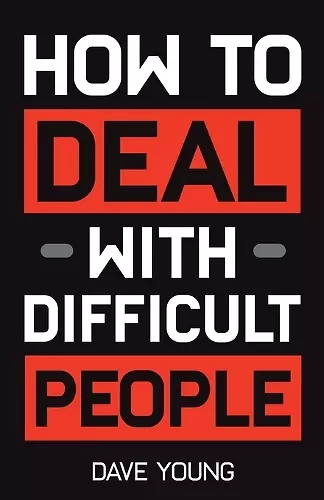 How to Deal With Difficult People cover