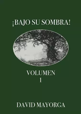 ¡Bajo Su Sombra! Volumen 1 cover