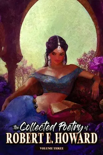 The Collected Poetry of Robert E. Howard, Volume 3 cover