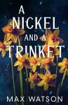 A Nickel and A Trinket cover