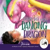 Dayana, Dax, and the Dancing Dragon cover