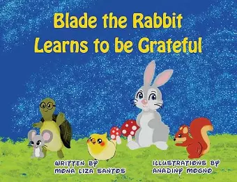 Blade the Rabbit Learns to be Grateful cover