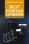 Gas Lift Systems Design & Optimization cover