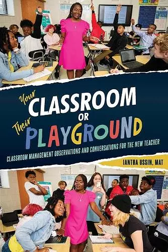 Your Classroom or Their Playground cover