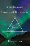 A Relational Trinity of Kindness cover