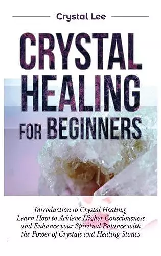 Crystal Healing for Beginners cover