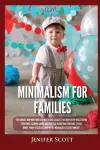 Minimalism For Families cover