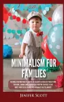 Minimalism For Families cover