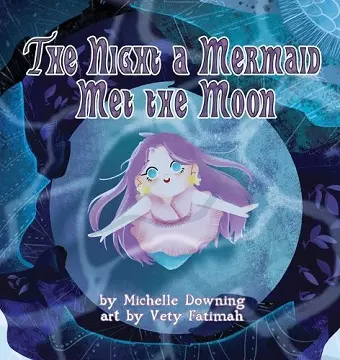 The Night a Mermaid Met the Moon cover