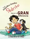 Los Pequeños Detalles Pedrito Hacen La Gran Diferencia cover