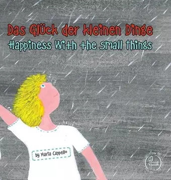 Das Glück der kleinen Dinge - Happiness With the Small Things cover