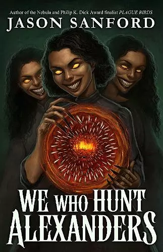 We Who Hunt Alexanders cover