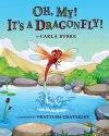 Oh my! It's A dragonfly! cover