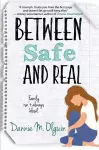 Between Safe and Real cover