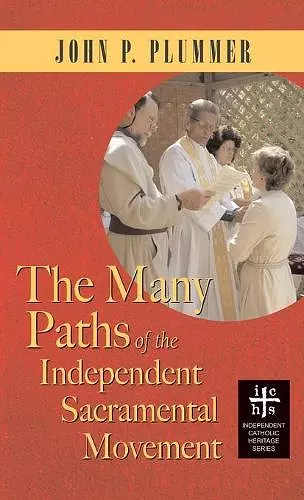 Many Paths of the Independent Sacramental Movement (Apocryphile) cover