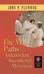 Many Paths of the Independent Sacramental Movement (Apocryphile) cover