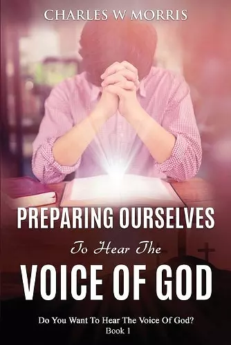 Preparing Ourselves to Hear the Voice of God cover