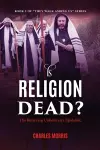 Is Religion Dead? cover