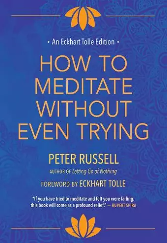 How to Meditate Without Even Trying cover