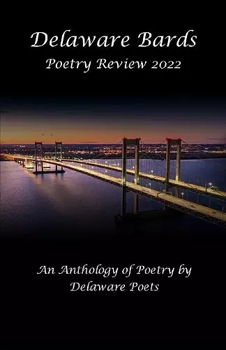 Delaware Bards Poetry Review 2022 cover