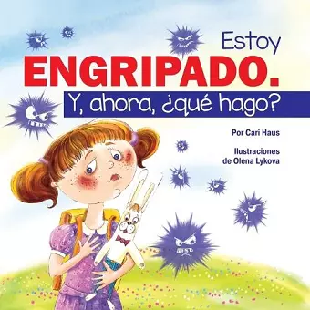 Estoy Engripado. y, Ahora, ¿qué Hago? cover