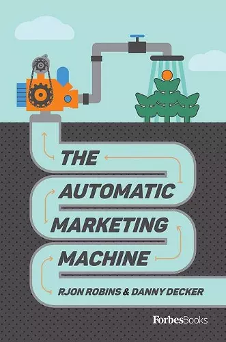 The Automatic Marketing Machine cover