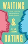 Waiting and Dating cover