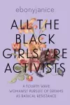 All the Black Girls are Activists cover