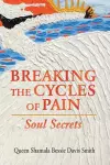 Breaking the Cycles of Pain cover