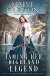 Taming Her Highland Legend cover