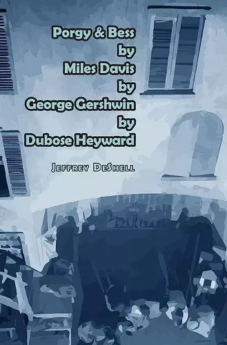 Porgy & Bess by Miles Davis by George Gershwin by Dubose Heyward cover
