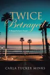 Twice Betrayed cover