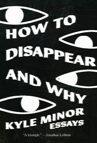 How to Disappear and Why cover