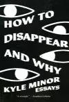 How to Disappear and Why cover