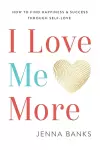 I Love Me More cover